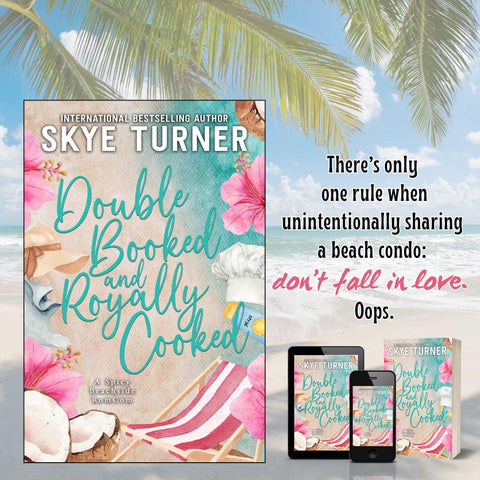 Double Booked and Royally Cooked: A Spicy Beachside RomCom