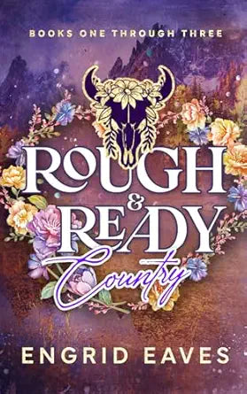 Rough & Ready Country Books 1-3
