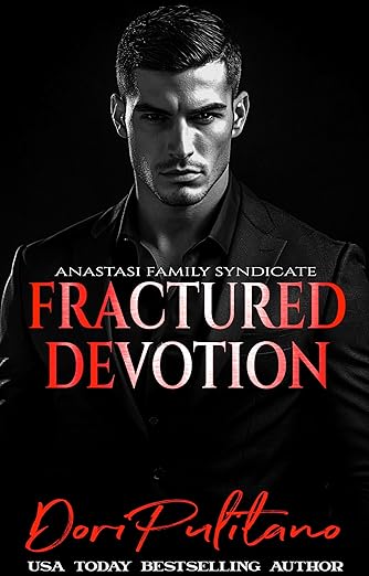 Fractured Devotion | Anastasi Family Syndicate | Book Six | Ebook