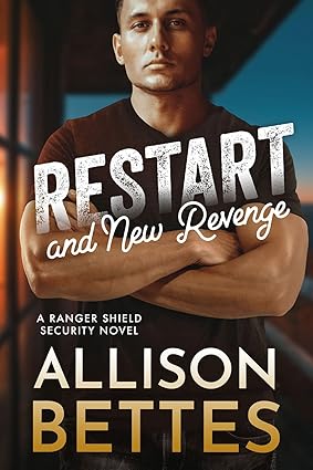 Restart & New Revenge | Ranger Shield Security Series | Book 4