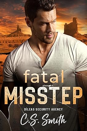 Fatal Misstep: A Protector Romantic Suspense (Dìleas Security Agency)