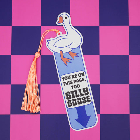 Punchkins - “You’re on This Page, You Silly Goose” Bookmark