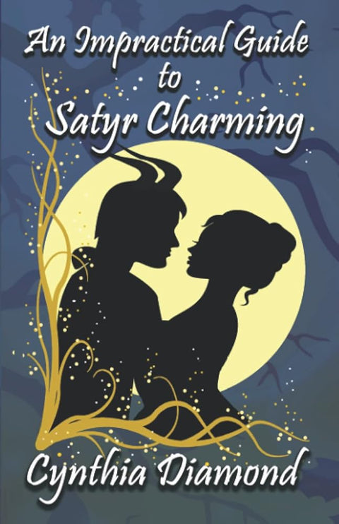 An Impractical Guide to Satyr Charming (Magical Husbandry) cover image