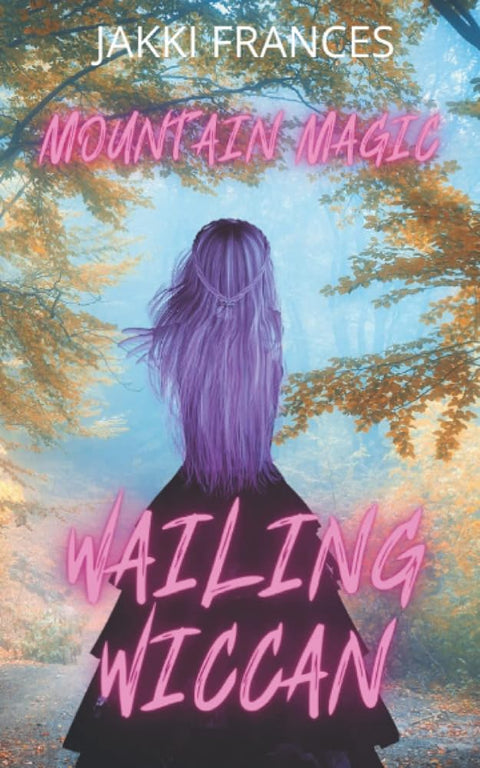 Wailing Wiccan (Mountain Magic) cover image