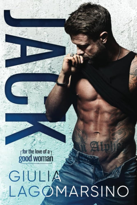 Jack: A romantic comedy (For The Love Of A Good Woman) cover image