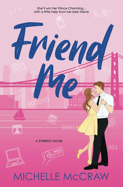 Friend Me: A Friends-to-Lovers Office Romance (Synergy Office Romance) cover image