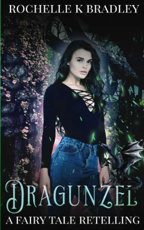 Dragunzel: A Sweet Grimm Brothers Fairy Tale Retelling (Dragons of Ellehcor) cover image