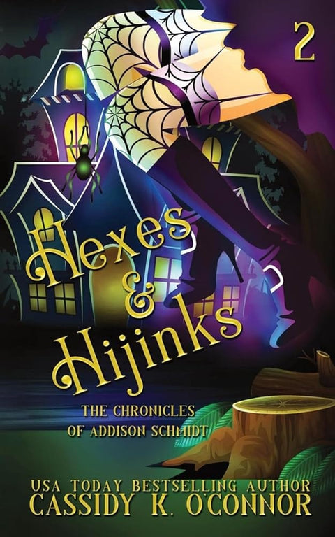Hexes & Hijinks: A small town Paranormal Women's Fiction story (The chronicles of Addison Schmidt) cover image