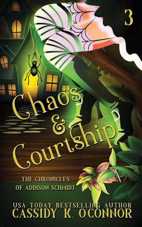 Chaos & Courtship: A small town Paranormal Women's Fiction story (The chronicles of Addison Schmidt) cover image