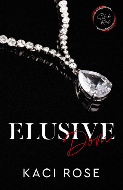 Elusive Dom: Billionaire Romance (Club Red: Chicago) cover image