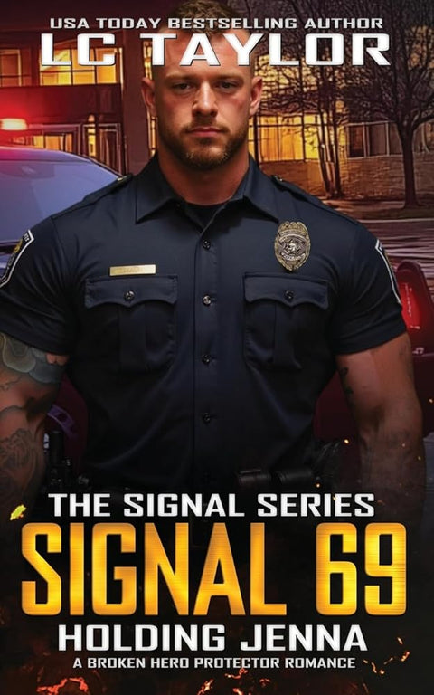 Signal 69: Holding Jenna: A Broken Hero Protector Romance (The Signal Series) cover image