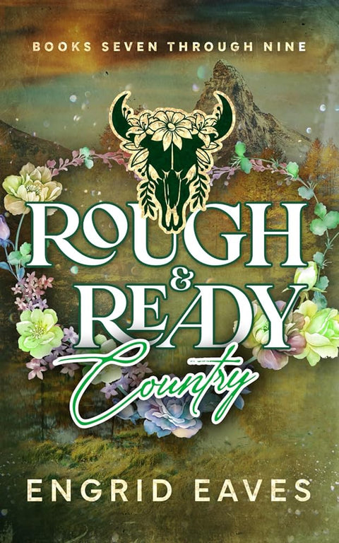 Rough & Ready Country: Books 7-9: Rough & Ready Country cover image