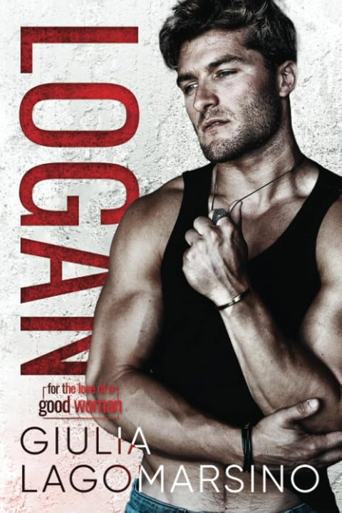 Logan: A Revenge Romance (For The Love Of A Good Woman) cover image