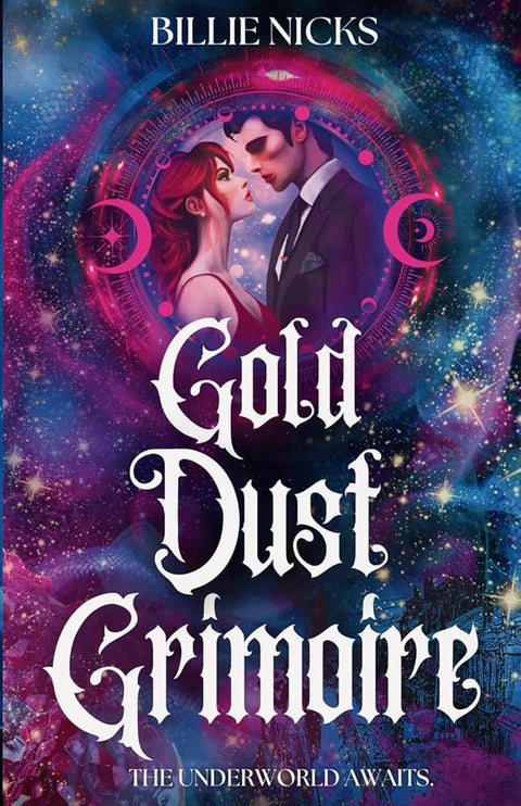 Gold Dust Grimoire: A Mythological Paranormal Romance (The Chthonians) cover image
