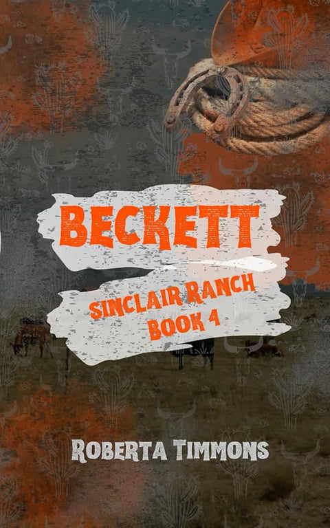 Beckett: Sinclair ranch book 4 cover image