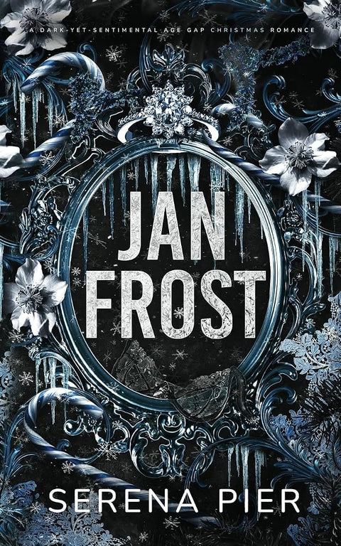 Jan Frost: A Dark-Yet-Semtimental Age Gap Christmas Romance (Dark Christmas Daddies) cover image