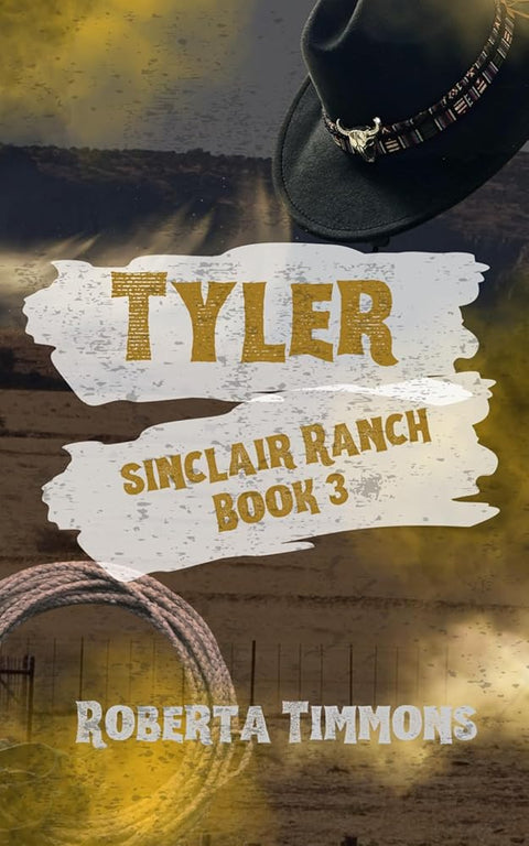 Tyler: Sinclair Ranch book 3 cover image