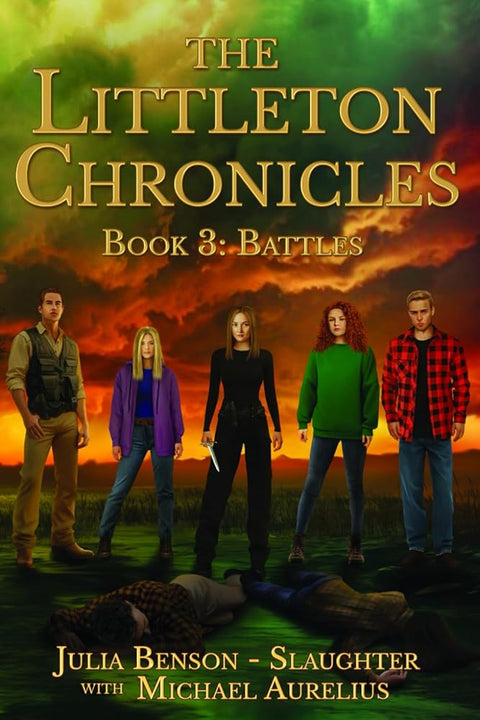 The Littleton Chronicles: Battles (Chronicles of the Multiverse: The Littleton Chronicles) cover image