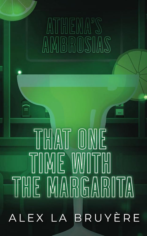 That One Time with the Margarita (That One Time at the Bar) cover image