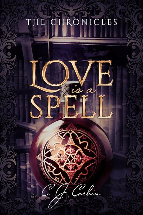 Love Is A Spell (The Chronicles) cover image