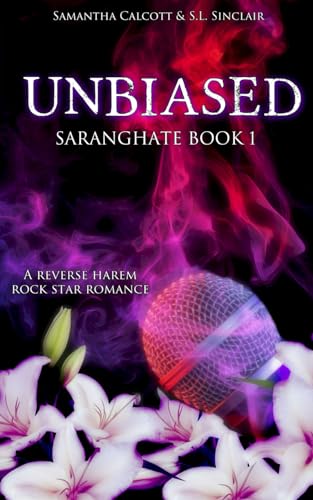 Unbiased: A Dark Rock Star Reverse Harem Romance cover image