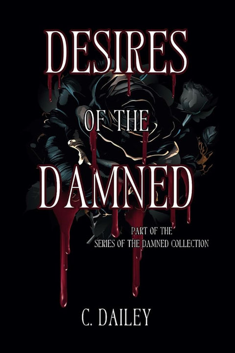 Desires of the Damned (Series of the Damned Collection) cover image