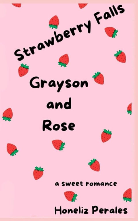 Strawberry Falls 1: Grayson and Rose cover image