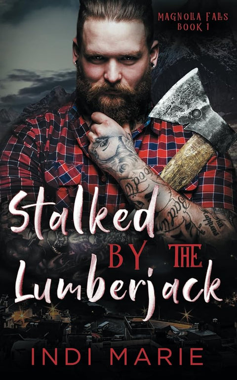 Stalked by the Lumberjack cover image