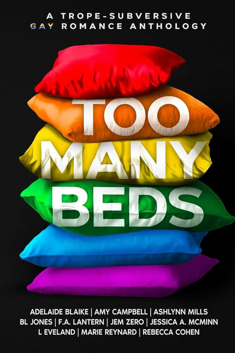 Too Many Beds: A Trope-Subversive Gay Romance Anthology cover image