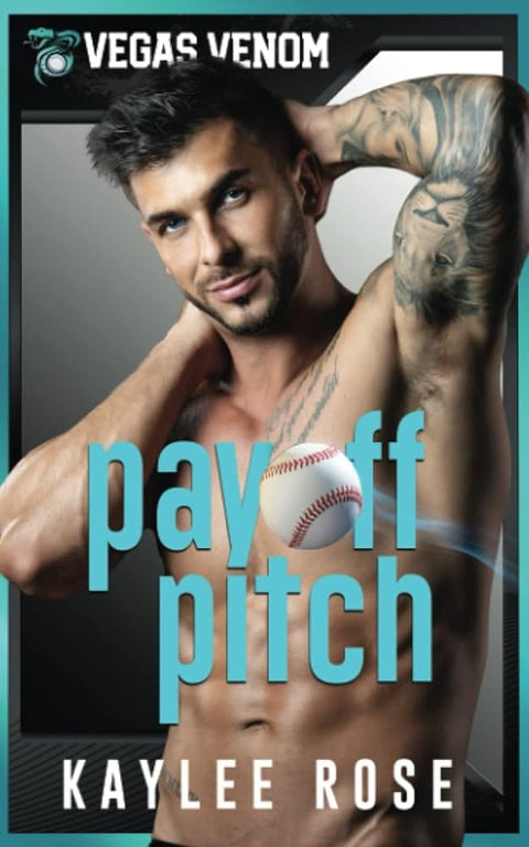 Payoff Pitch: A Vegas Venom Second Chance Baseball Romance (Venom Baseball Romance Series) cover image