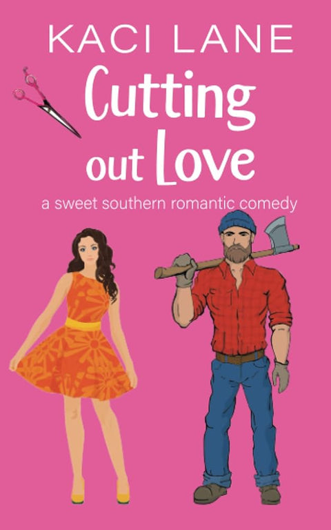 Cutting out Love: A Sweet Southern Romantic Comedy (Bama Boys Sweet RomCom) cover image
