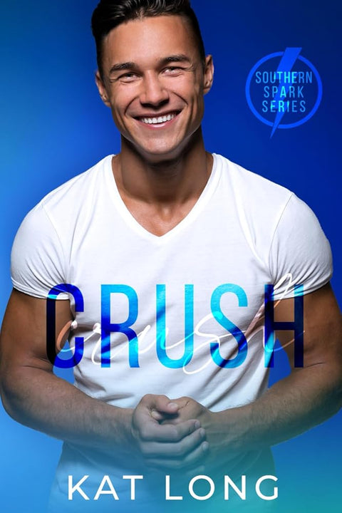 Crush: Southern Spark Series cover image