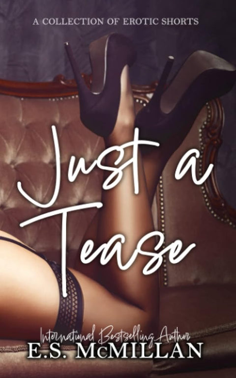 Just a Tease: A Collection of Erotic Shorts cover image