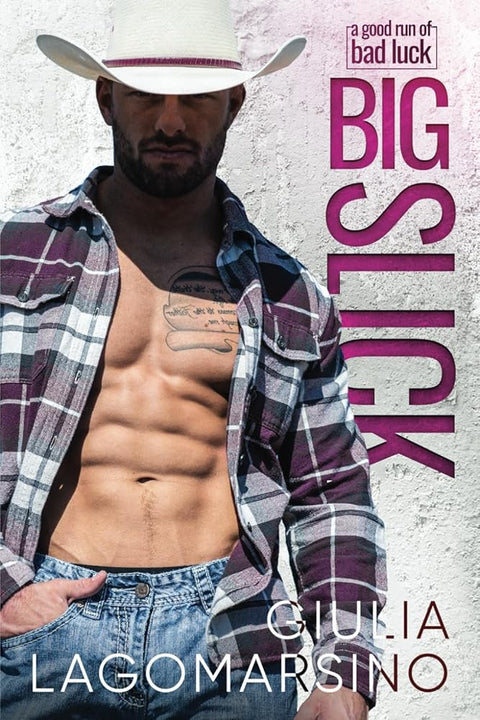 Big Slick: A Small Town Romance (A Good Run Of Bad Luck) cover image