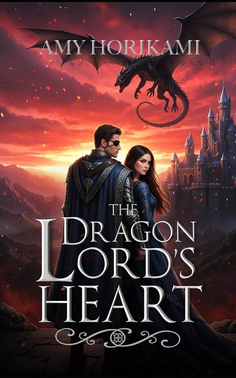 The Dragon Lord's Heart: (Medieval Fantasy Romance) cover image