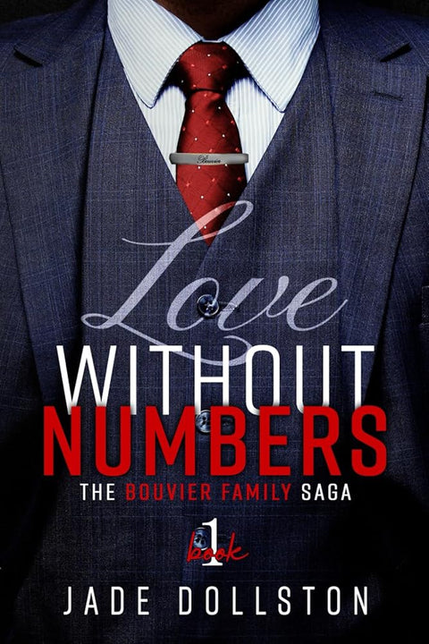Love Without Numbers: Book One in the Bouvier Family Saga cover image