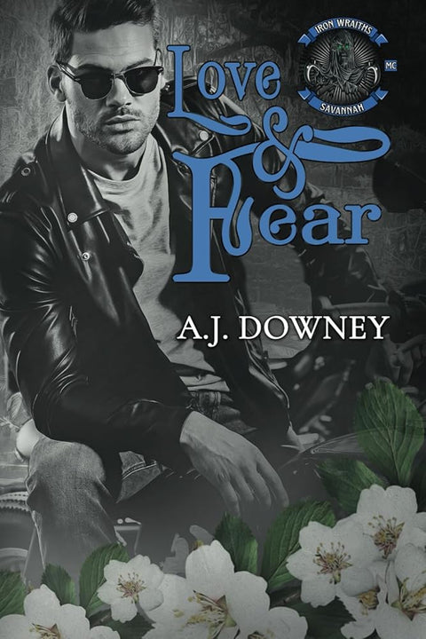 Love & Fear: Iron Wraiths MC cover image