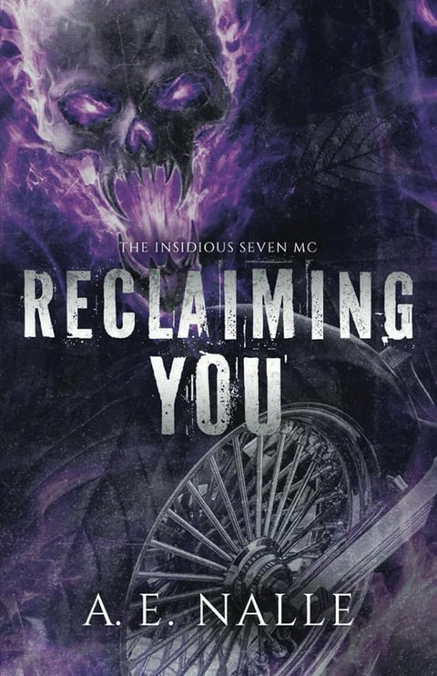 Reclaiming You: The Insidious Seven MC, Book One cover image