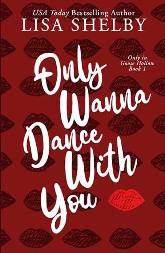 Only Wanna Dance With You (Only In Goose Hollow) cover image