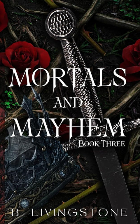 Mortals and Mayhem | Book Three (Mortals and Mayhem Universe) cover image