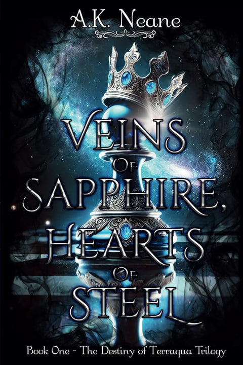 Veins of Sapphire, Hearts of Steel (The Destiny of Terraqua Trilogy) cover image