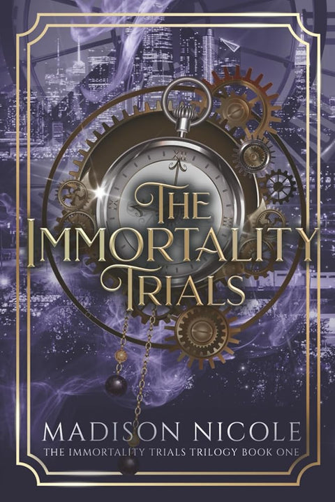 The Immortality Trials (The Immortality Trials Trilogy) cover image