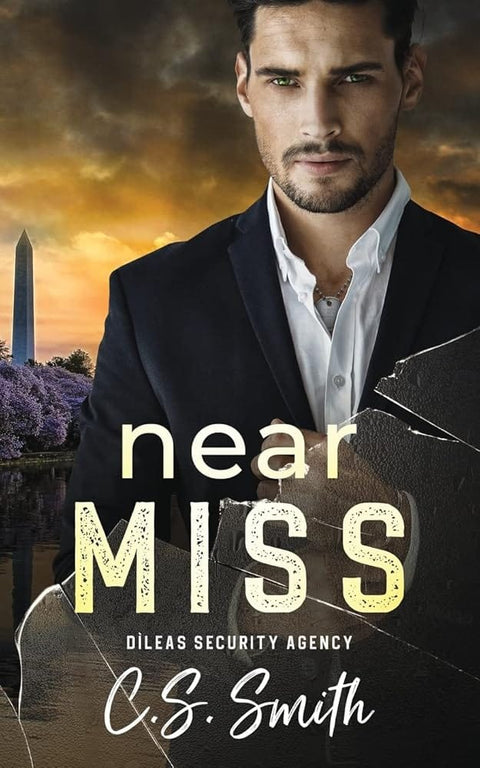 Near Miss: Former Military Steamy Romantic Suspense (Dìleas Security Agency Book One) cover image