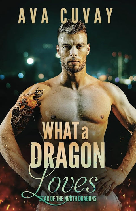 What a Dragon Loves (Star of the North Dragons) cover image
