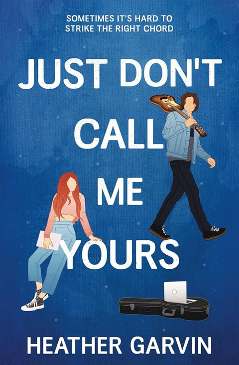 Just Don't Call Me Yours (Just Yours) cover image