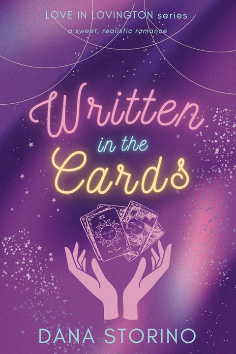 Written in the Cards: a sweet, realistic romance (Love in Lovington) cover image