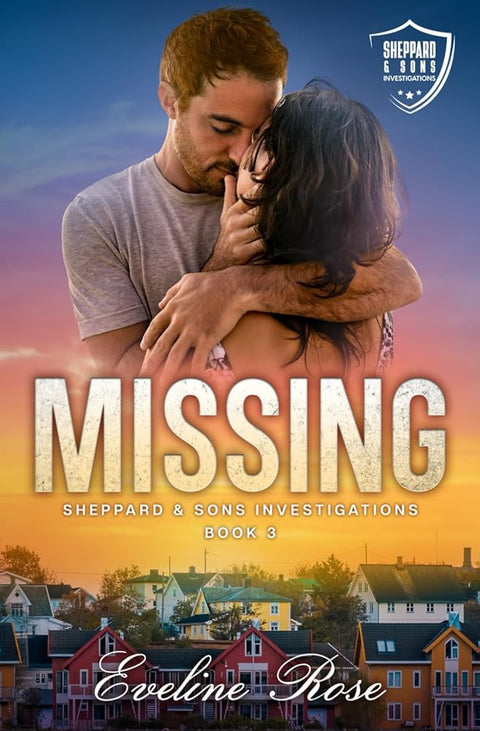 MISSING: Sheppard & Sons Investigations: A Small Town Romantic Suspense cover image