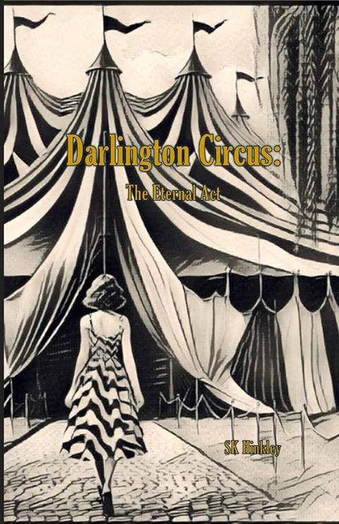 Darlington Circus: The Eternal Act cover image