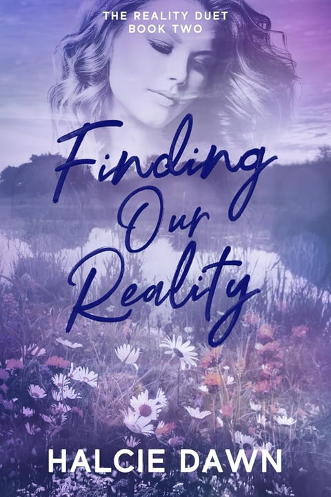 Finding Our Reality: The Reality Duet Book Two cover image