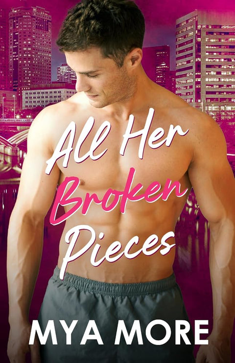 All Her Broken Pieces (The Broken Series) cover image